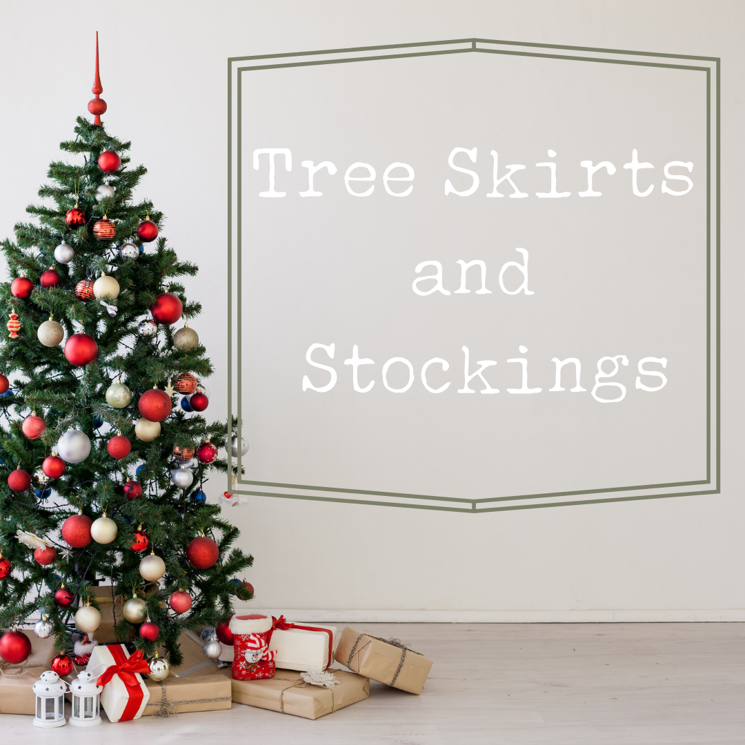 Tree Skirts & Stockings