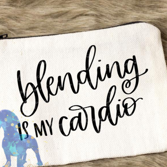 Blending is my Cardio - Screen Print Transfer-Design Blanks