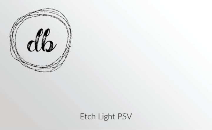 Light Etch PSV - EasyPSV Permanent-Design Blanks